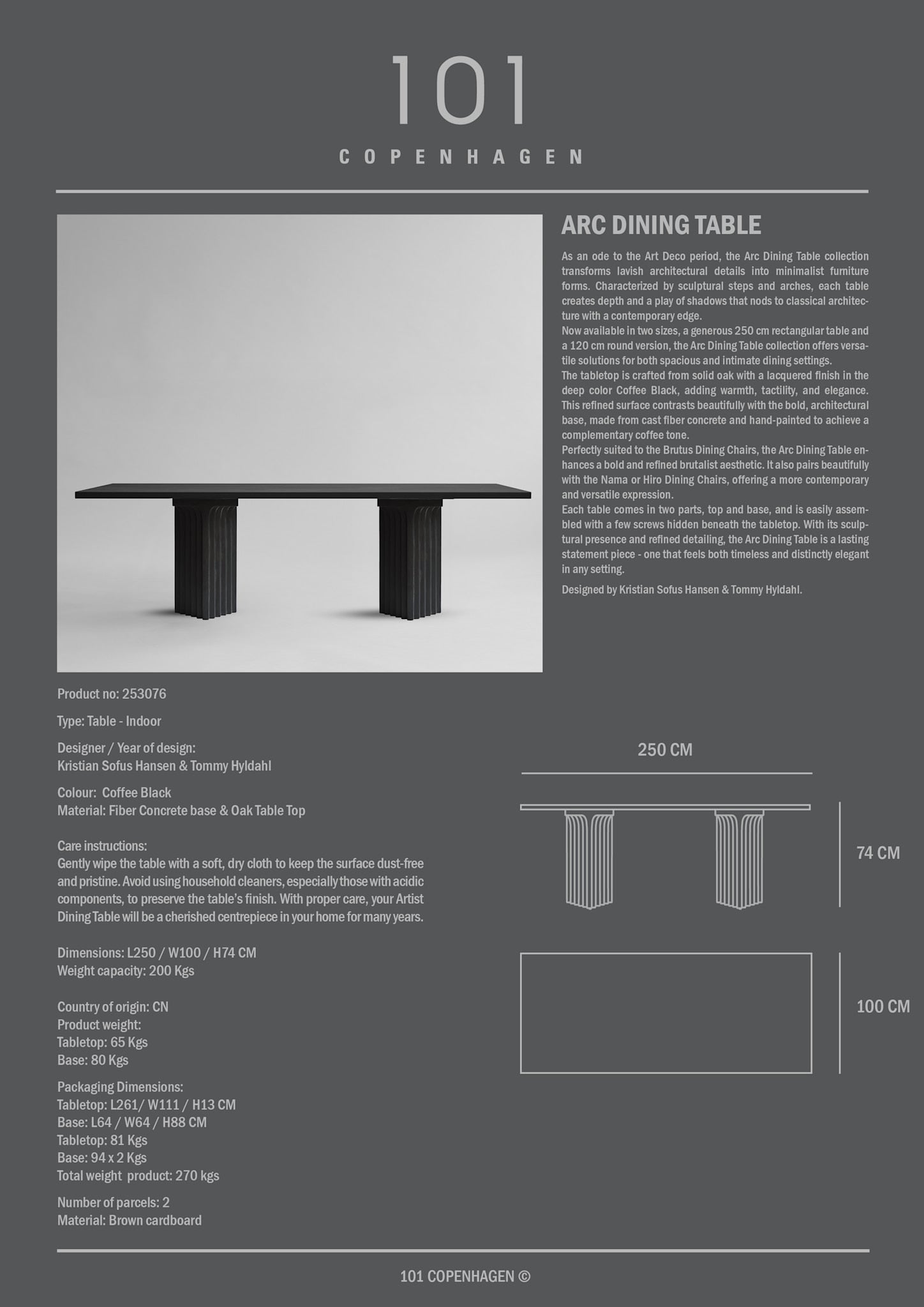 101 Copenhagen - Arc Dining Table, L250 - Coffee Black Oak - Dining Table