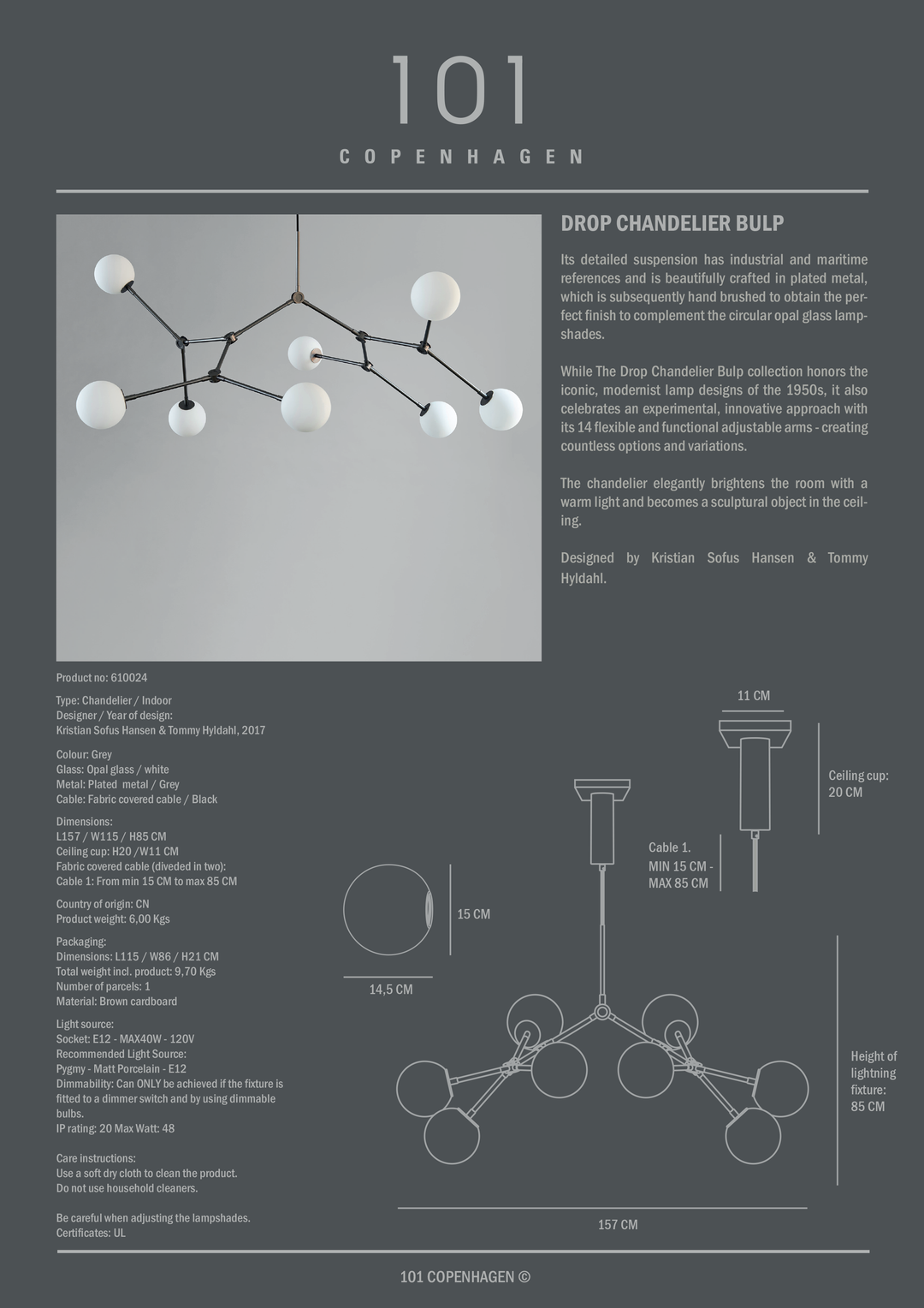 101 Copenhagen Drop Chandelier Bulp - Grey (UL) – NORMODE